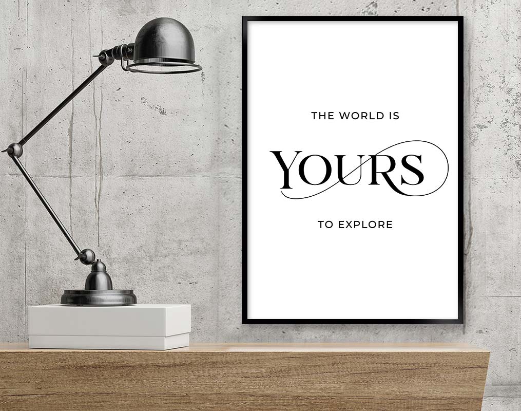 your world