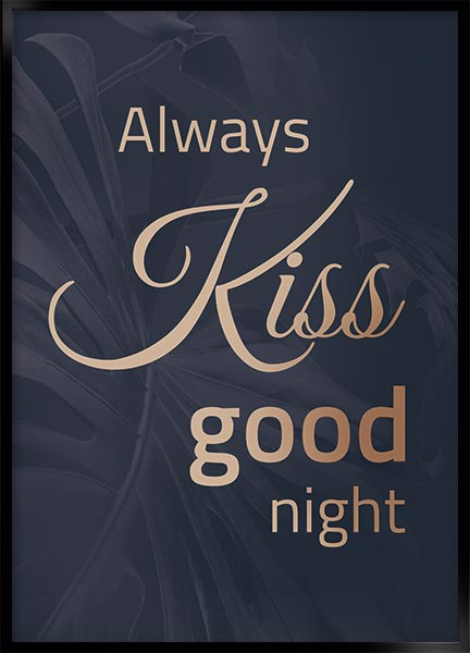 always kiss goodnight