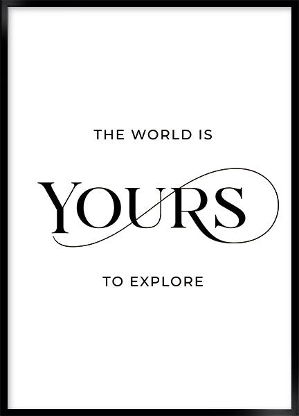 your world