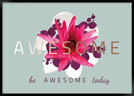 be awesome today