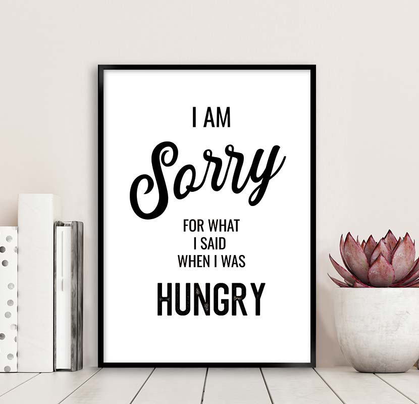 sorry hungry